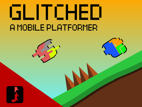 Play Glitched - A Mobile Platformer