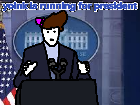 Play Yoink Is Running For President